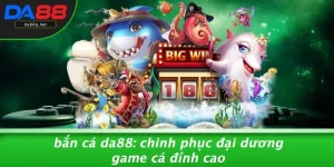 Bắn Cá DA88