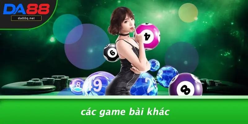 Các Game Bài Khác