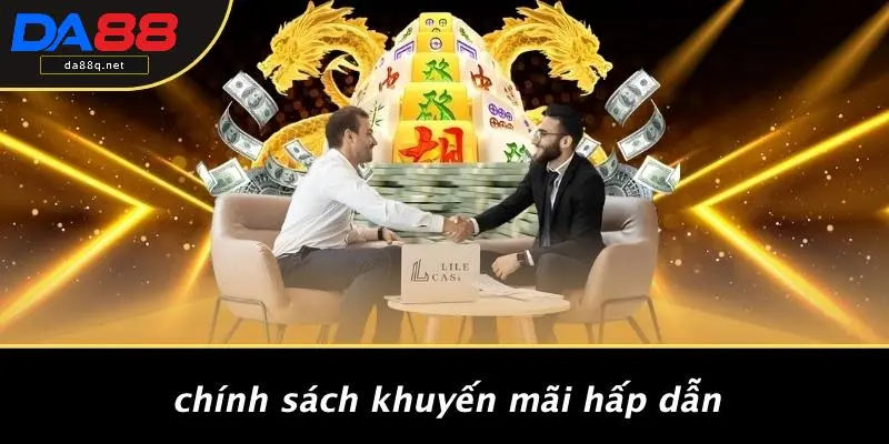Chính Sách Khuyến Mãi Hấp Dẫn