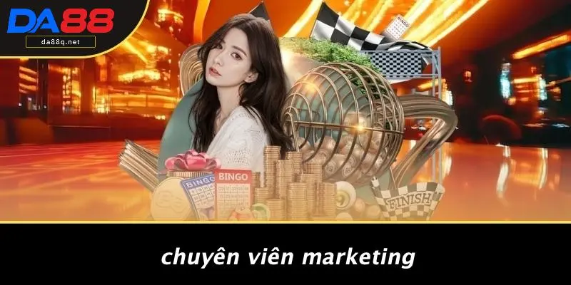 Chuyên Viên Marketing
