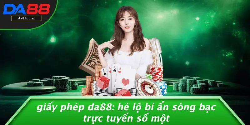 Giấy Phép Da88