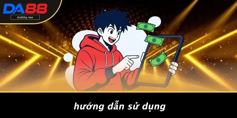 Hướng Dẫn Sử Dụng