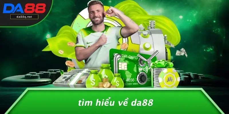Tìm Hiểu Về DA88