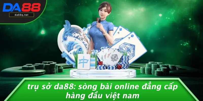 Trụ Sở DA88