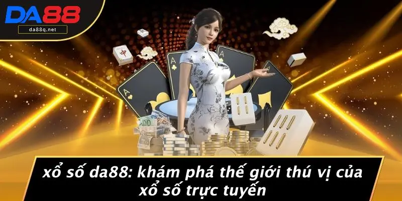 Xổ Số DA88